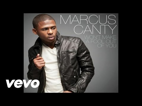 Marcus Canty - Won't Make A Fool Out Of You (Audio)