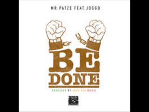 Mr Patze feat Joggo Be Done