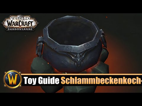 [WOW] Spielzeug Guide #199: [Schlammbeckenkochtopf]