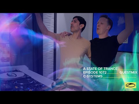C-Systems - A State Of Trance Episode 1072 Guest Mix