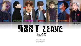 BLOCK B (블락비) - Don't Leave (떠나지마요) (INDO SUB)