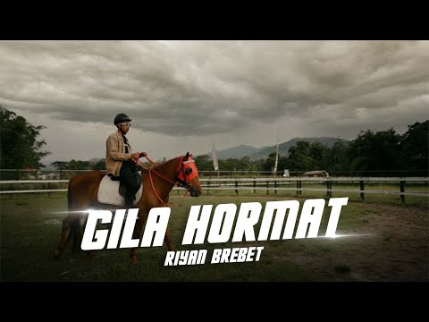 Riyan Brebet - GILA HORMAT (Official Music Video)