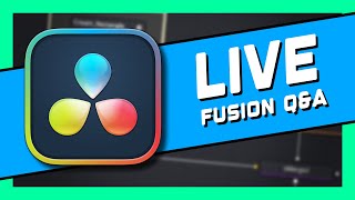 Fusion VFX Q&A  + New Course HYPE!