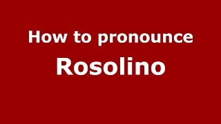 How to pronounce Rosolino