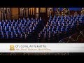 Oh, Come, All Ye Faithful (2018) - The Tabernacle Choir