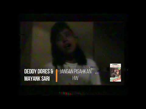 Deddy Dores & Mayank Sari - Jangan Pisahkan (1991)