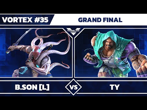 [Vortex #35] B.Son [L] vs Ty - Grand Final - Tekken 7