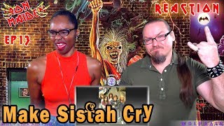 Iron Maiden - Phantom Of The Opera ( Intro / REACTION ) &quot;Make Sistah Cry?&quot;