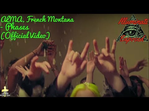 ALMA, French Montana - Phases (Official Video) Illuminati Exposed