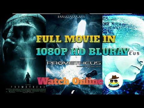 Promitheus (2012) - Popular Blockbuster Superhit Full Movie in 1080p HD Quality Bluray Watch Online