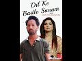 Dil Ke Badle Sanam Cover By Kaler Chhalla India Bollywood Singer India Music Industry Hindi 2021
