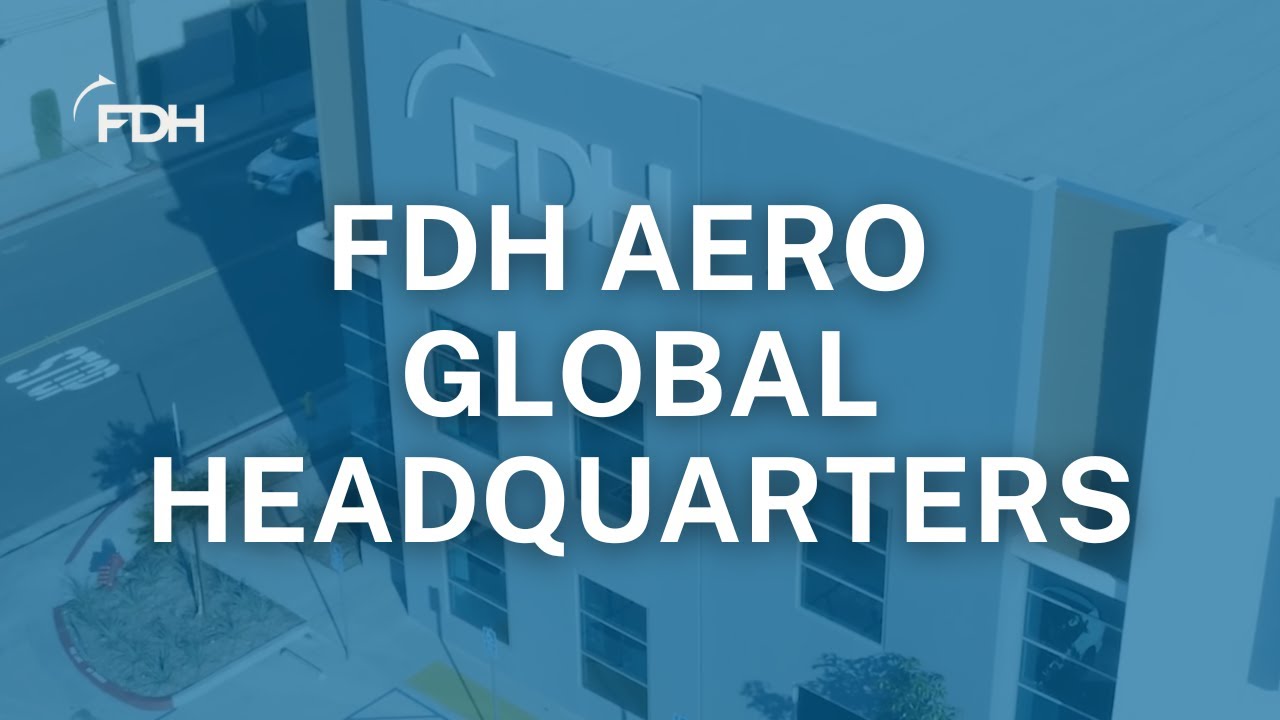 Center of Excellence and FDH Aero Global Headquarters