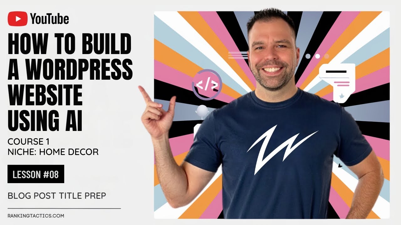 How to Build a Website - Lesson #08: Blog Post Title Preparation