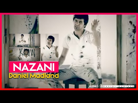 Daniel Madland -  Nazani دانیاڵ مادلاند - نازانی