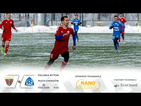 Sparing: Polonia Bytom - Ruch Chorzów | 17.01.2025 godz. 11:30