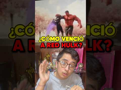 ¿Cómo el Capitán América derrotó a Red Hulk? 🔥