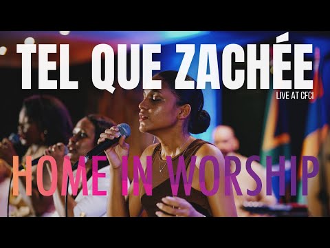 HiW Live CFCI | TEL QUE ZACHÉE