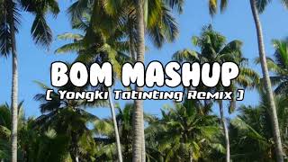 Download lagu DJ BOM MASHUP_( Yongki Tatinting )NEW_REMIX mp3 Download lagu DJ BOM MASHUP_( Yongki Tatinting )NEW_REMIX mp3