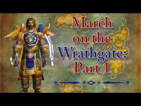 March on the Wrathgate (Alliance): Part 1 of the Wrathgate questline