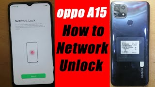 How to Network  Unlock oppo A15.   Country Unlock  oppo A15. By 16 Digit code.