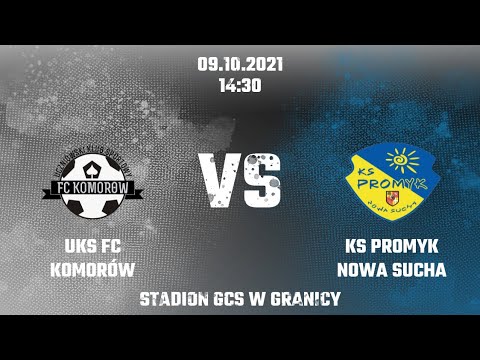 FC Komorów 2005 - KS Promyk Nowa Sucha 09.10.2021