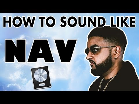 How to Sound Like NAV - "Wanted You" Vocal Tutorial - Logic Pro X