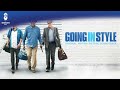 Going In Style Official Soundtrack Opening Rob Simonsen WaterTower