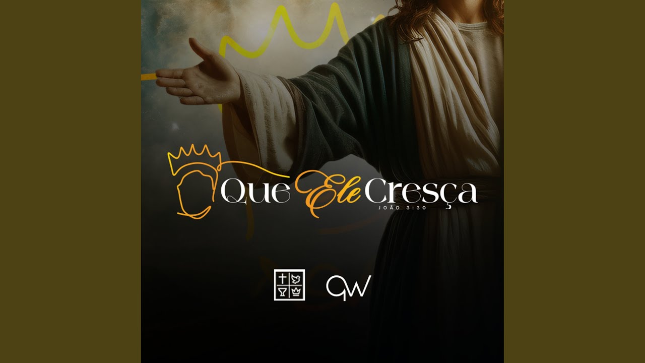 Que Ele Cresça