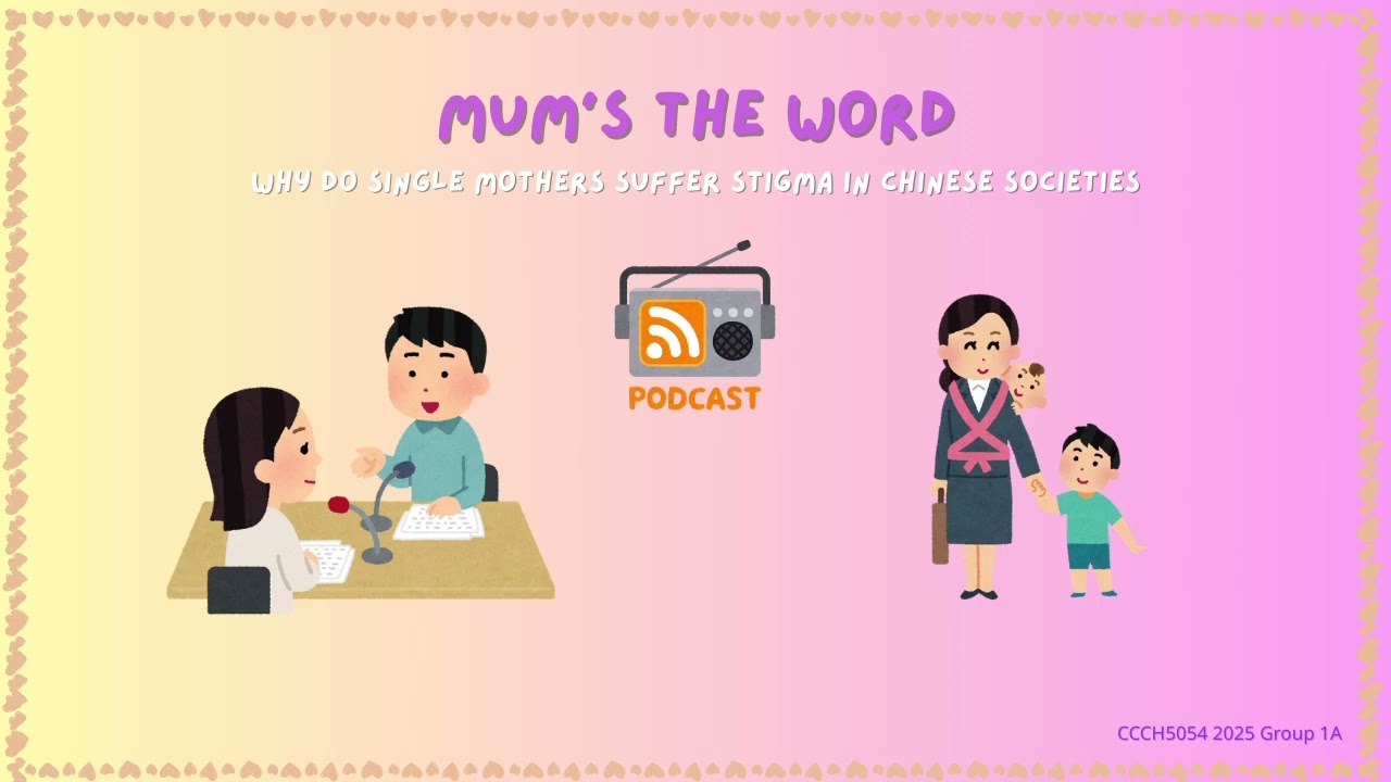 Mum’s the word: Single Mothers and the Stigma in Mainland China
