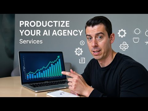 How to Productize Your AI Agency Services