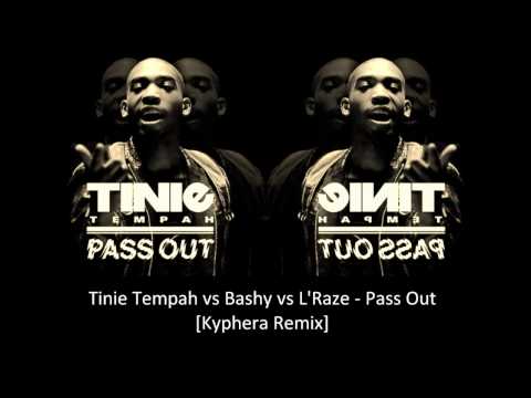 Tinie Tempah vs Bashy vs L'Raze - Pass Out [Kyphera Remix]