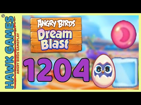 Angry Birds Dream Blast Level 1204 Hard - Walkthrough, No Boosters