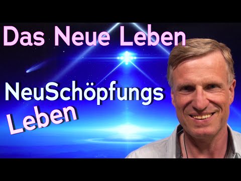 Uwe Breuer NeuSchöpfungsLeben - Das Neue Leben