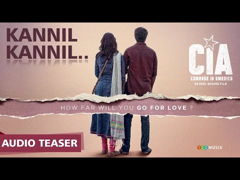 Kannil Kannil Audio Teaser | Comrade In America ( CIA ) | Gopi Sundar | Dulquer Salmaan