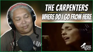 The Carpenters - Where Do I Go From Here (Lyric Video) - Reaction!