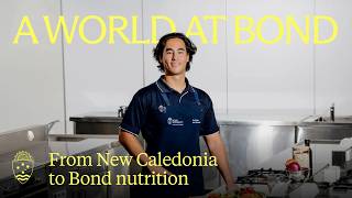 Why a New Caledonian student chose Bond for nutrition and dietetics