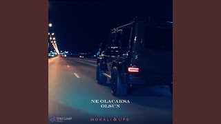 Ne Olacaksa Olsun