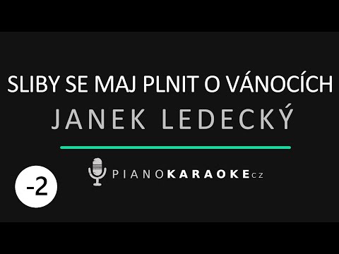Janek Ledecký - Sliby se maj plnit o Vánocích (Nižší tónina) | Piano Karaoke Instrumental
