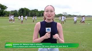 CSA treina pela manhã e continua preparação para jogo contra CSE - 22/4/26