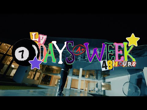 Lv - 7 Days A Week (48 Hours) (Music Video)