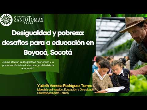 Desigualdad y pobreza: desafíos para a educación en Boyacá, Socotá