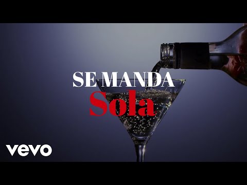La Adictiva - Se Manda Sola (Lyric Video)