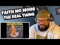 Faith No More - The Real Thing | REACTION