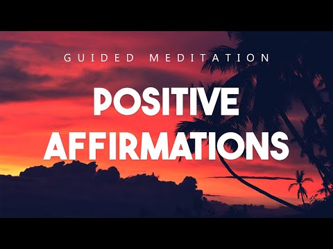 Positive Affirmations For Deep Positive Thinking - A 10 Minute Guided Meditation