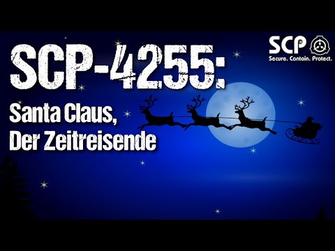 SCP-4255: Santa Claus, the Time Traveler | German Creepypasta (Horror, Horror, Audiobook) GERMAN