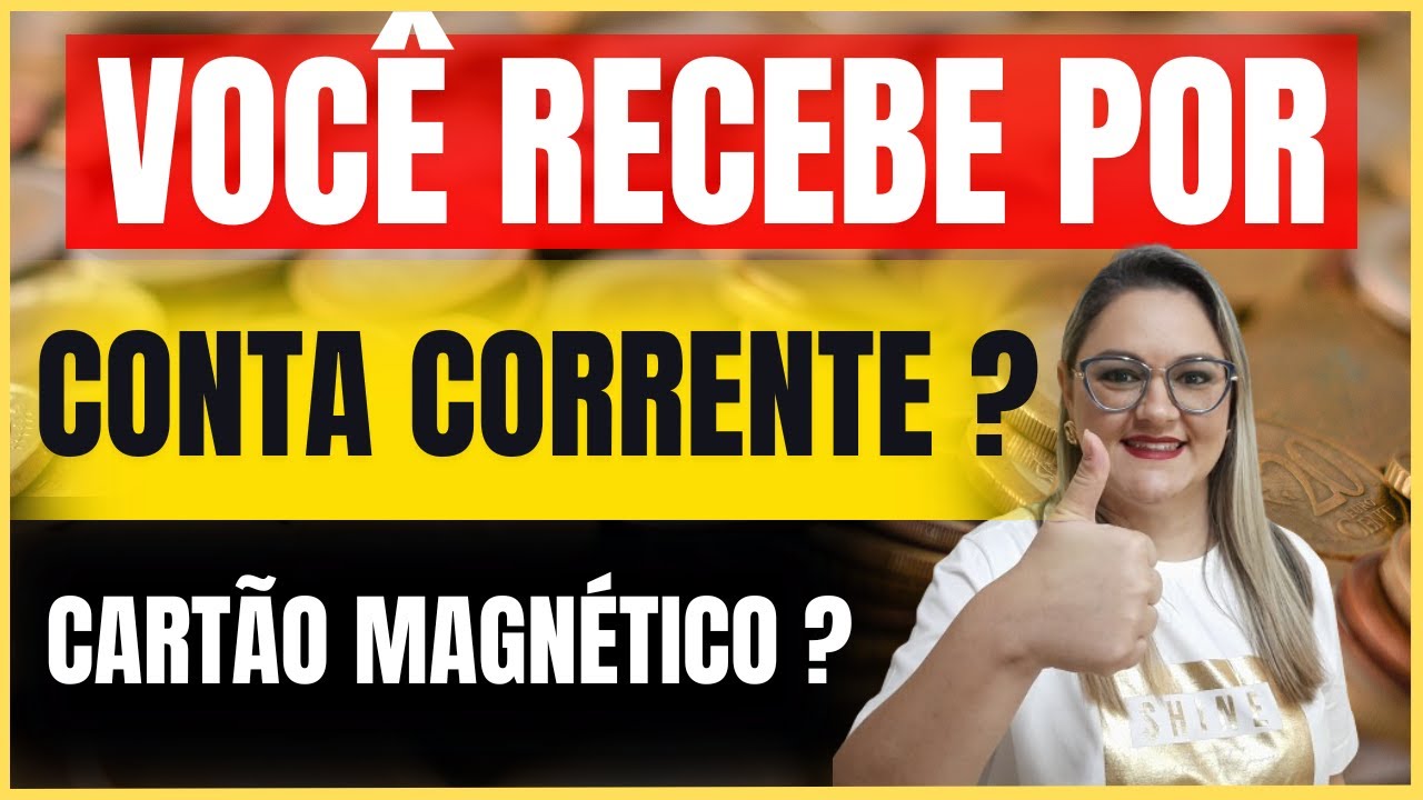 🔴 VOCÊ RECEBE POR CONTA CORRENTE ou CARTÃO MAGNÉTICO ? - SALÁRIO INSS - ANIELI EXPLICA
