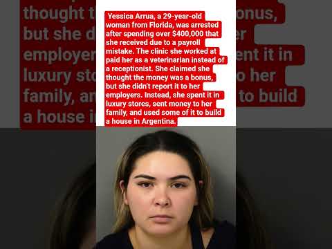 Yessica Arrua Spent $400K by Mistake — Now She’s Under Arrest! 🚔💸 #shorts