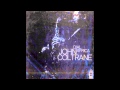 John Coltrane - GOLD COAST