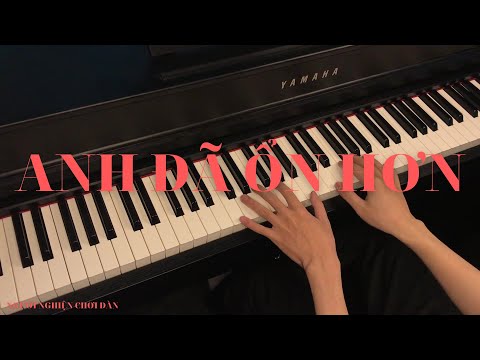 Anh Đã Ổn Hơn - RPT MCK | "99%" the album | Piano Cover