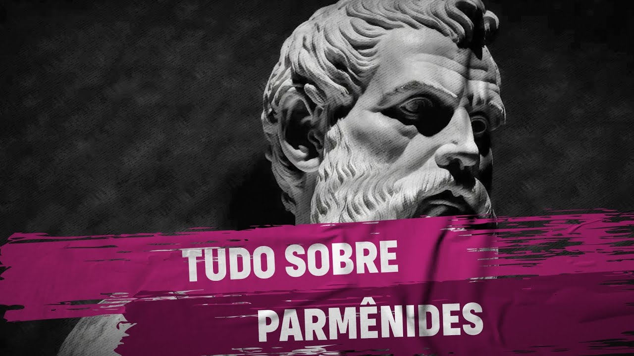 Tudo sobre Parmênides
